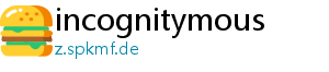 incognitymous